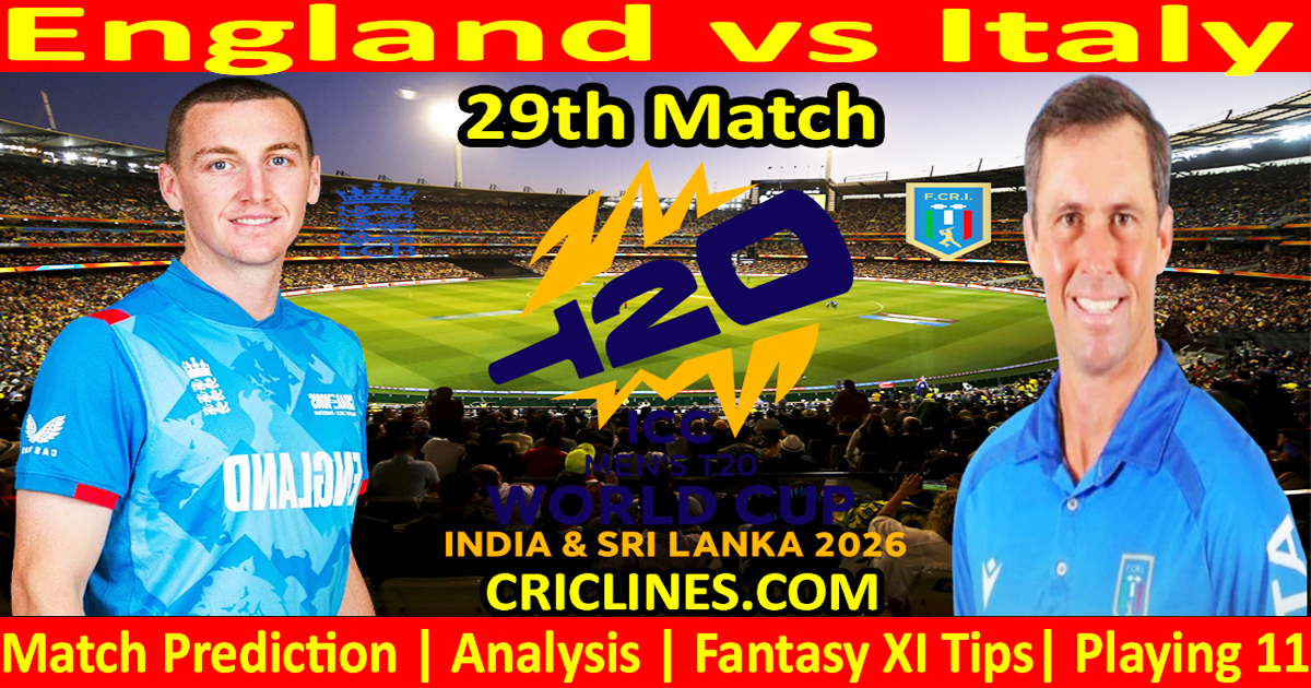 ENG vs ITA-Today Match Prediction-Dream11-ICC T20 World Cup 2026-29th Match-Who Will Win